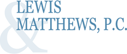 Lewis & Matthews, P.C. – Denver Family Law Attorneys